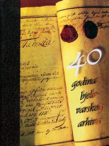 40 godina bjelovarskog arhiva